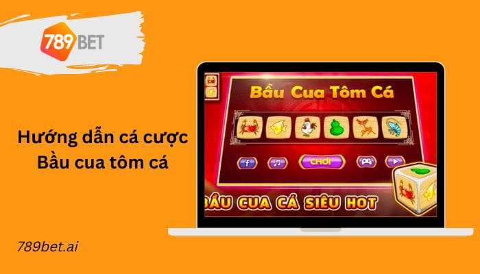 Bầu cua tôm cá