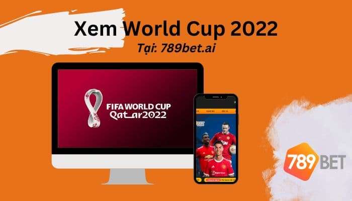 Xem trực tiếp World Cup